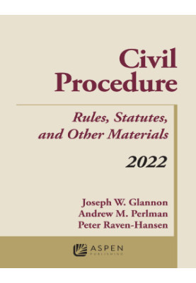 Civil Procedure: Rules, Statutes, and Other Materials, 2022 Supplement (Supplements)