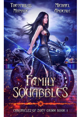 Family Squabbles (Chronicles of Zoey Grimm 1)