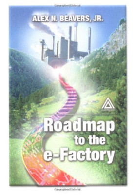 Roadmap to the E-Factory