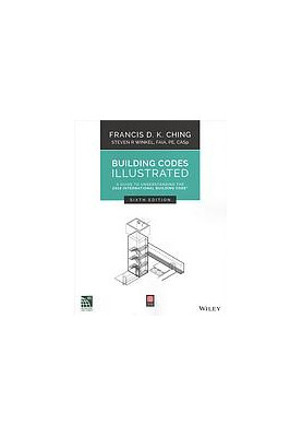 Building codes illustrated : a guide to understanding the 2018 International Building Code