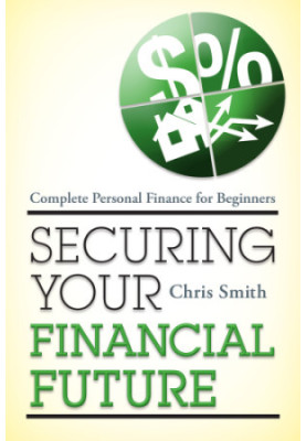 Securing your financial future: complete personal finance for beginners