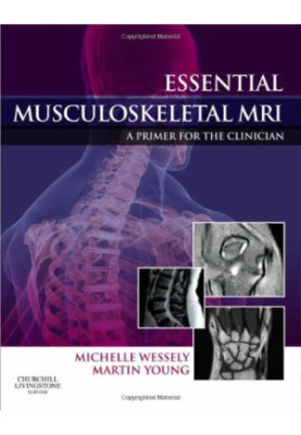 Essential musculoskeletal MRI : a primer for the clinician