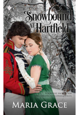 Snowbound at Hartfield: A Sweet Tea Novella Pride and Prejudice Sequel (Sweet Tea Stories 2)