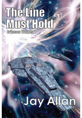 The Line Must Hold -Crimson Worlds 05