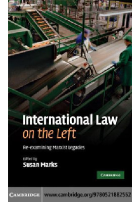 International Law on the Left Re-examining Marxist Legacies