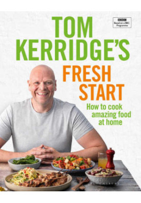 Tom Kerridge's Fresh Start