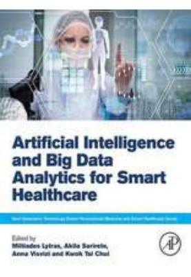Artificial Intelligence and Big Data Analytics for Smart Healthcare