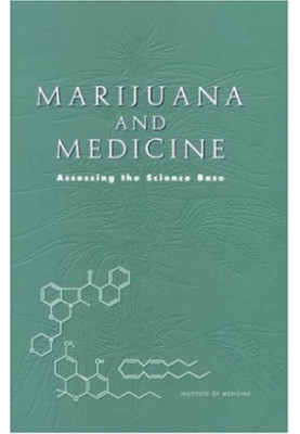 Marijuana and Medicine: Assessing the Science Base