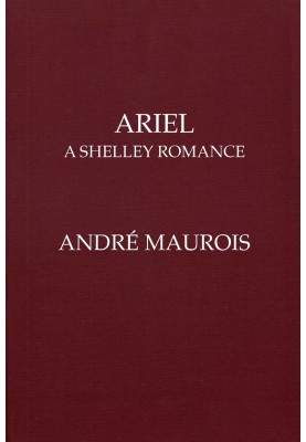 Ariel: A Shelley Romance