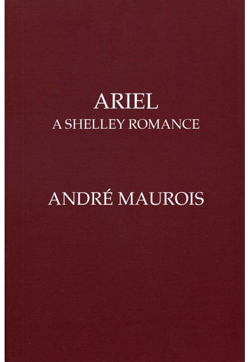 Ariel: A Shelley Romance