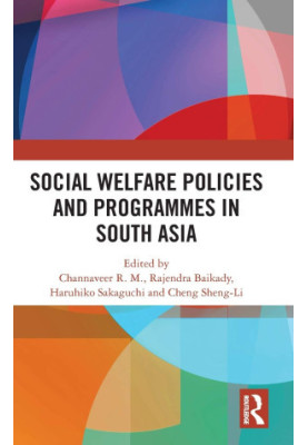 Social Welfare Policies and Programmes in South Asia