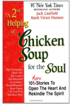 A 2nd helping of chicken soup for the soul : 101 more stories to open the heart and rekindle the spirit