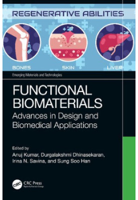 Functional Biomaterials: Advances in Design and Biomedical Applications
