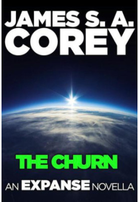 The Expanse 3.5 - Churn, a novella