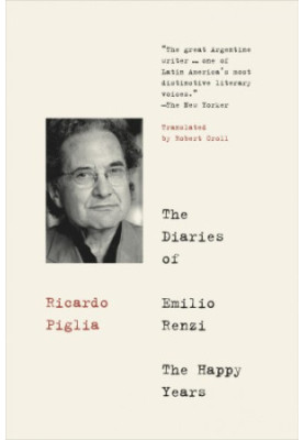 The diaries of Emilio Renzi. The happy years