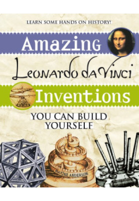 Amazing Leonardo da Vinci inventions you can build yourself