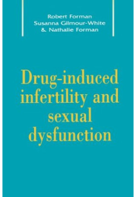 Drug-Induced Infertility and Sexual Dysfunction