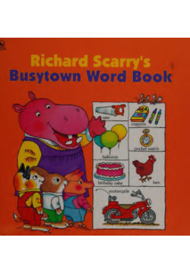Richard Scarry's Busytown Word Book