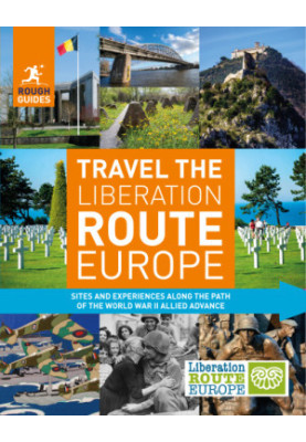 Travel the Liberation Route Europe - Rough Guides