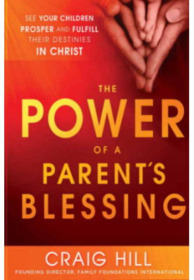 The Power of a Parent's Blessing