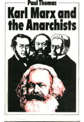 Karl Marx and the Anarchists