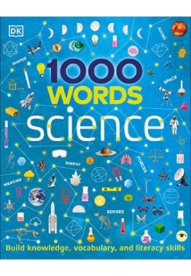1000 Words: Science: Build Knowledge, Vocabulary, and Literacy Skills (Vocabulary Builders)