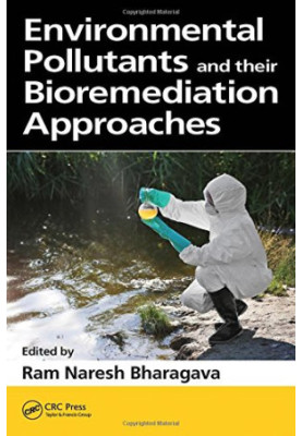 Environmental Pollutants and Their Bioremediation Approaches