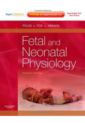 Fetal and Neonatal Physiology, 4th Edition