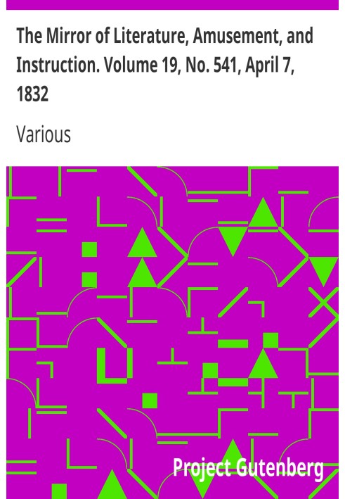 Зеркало литературы, развлечений и обучения. Том 19, № 541, 7 апреля 1832 г.