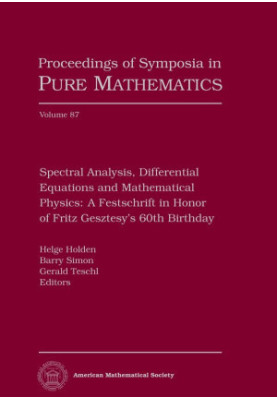 Spectral Analysis, Differential Equations and Mathematical Physics: A Festschrift in Honor of Fritz Gesztesy's 60th Birthday