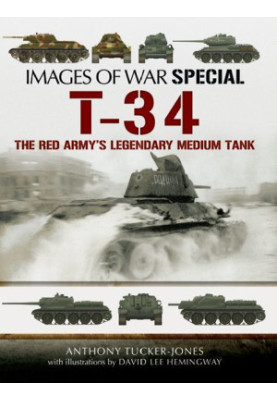 T-34: The Red Army's Legendary Medium Tank
