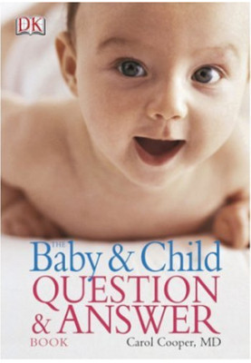 The Baby and Child Question and Answer Book