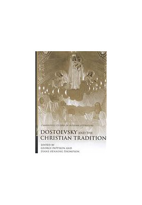 Dostoevsky and the Christian tradition