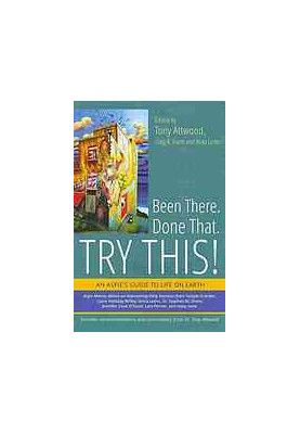 Been there, done that--try this! : an Aspie's guide to life on earth