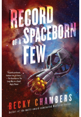 Record of a Spaceborn Few