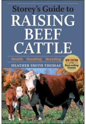 Storey's Guide to Raising Beef Cattle