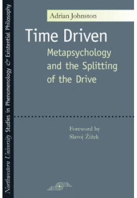 Time Driven: Metapsychology and the Splitting of the Drive
