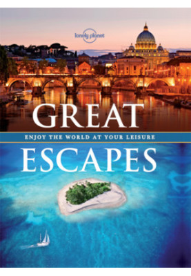 Great Escapes: Enjoy the World at Your Leisure