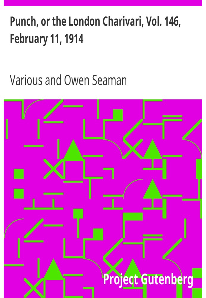 Панч, або Лондонський чаріварі, том. 146, 11 лютого 1914 р