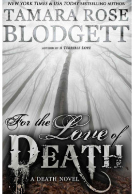For the Love of Death