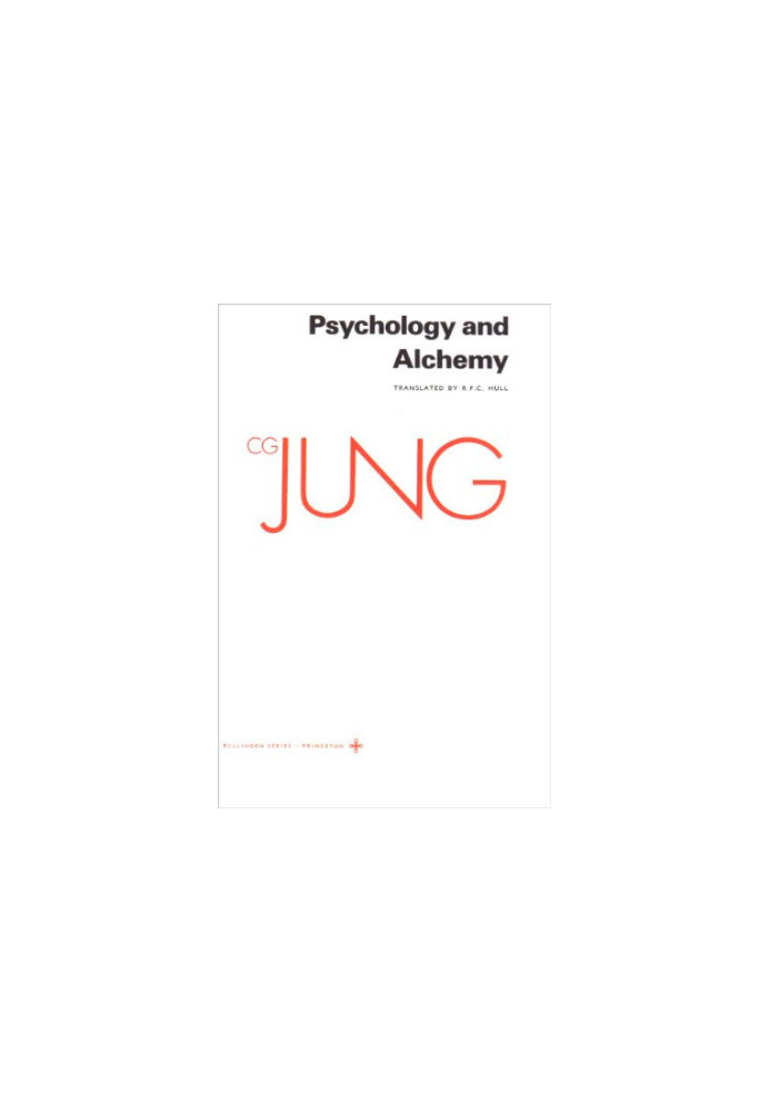 Psychology and Alchemy (Collected Works of C.G. Jung Vol.12)