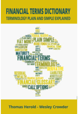 Financial Terms Dictionary: Terminology Plain and Simple Explained