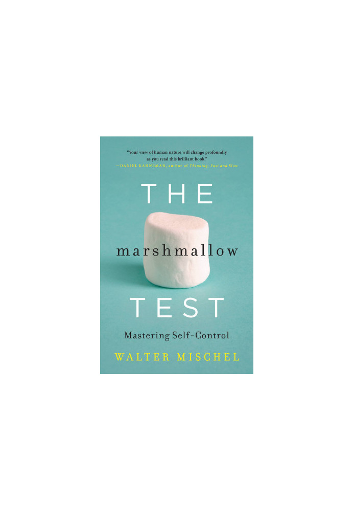 The Marshmallow Test · Mastering Self-Control