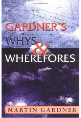 Gardner's Whys & Wherefores