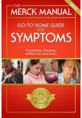 The Merck manual go-to home guide for symptoms
