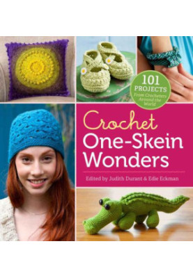 Crochet One-Skein Wonders: 101 Projects from Crocheters around the World